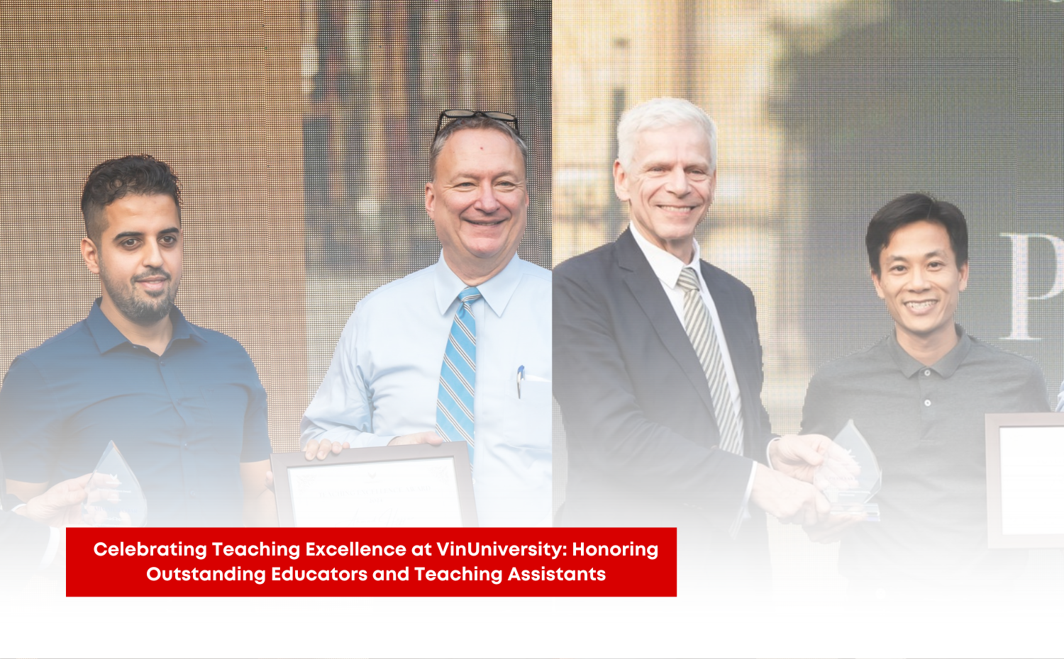 Celebrating Teaching Excellence at VinUniversity: Honoring Outstanding Educators and Teaching Assistants